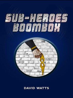 cover image of Sub-Heroes--Boombox